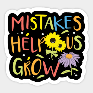 Mistakes help us grow Sticker